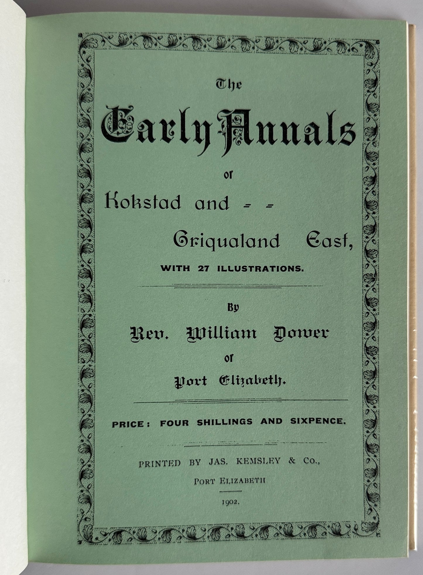 The Early Annals of Kokstad and Griqualand East