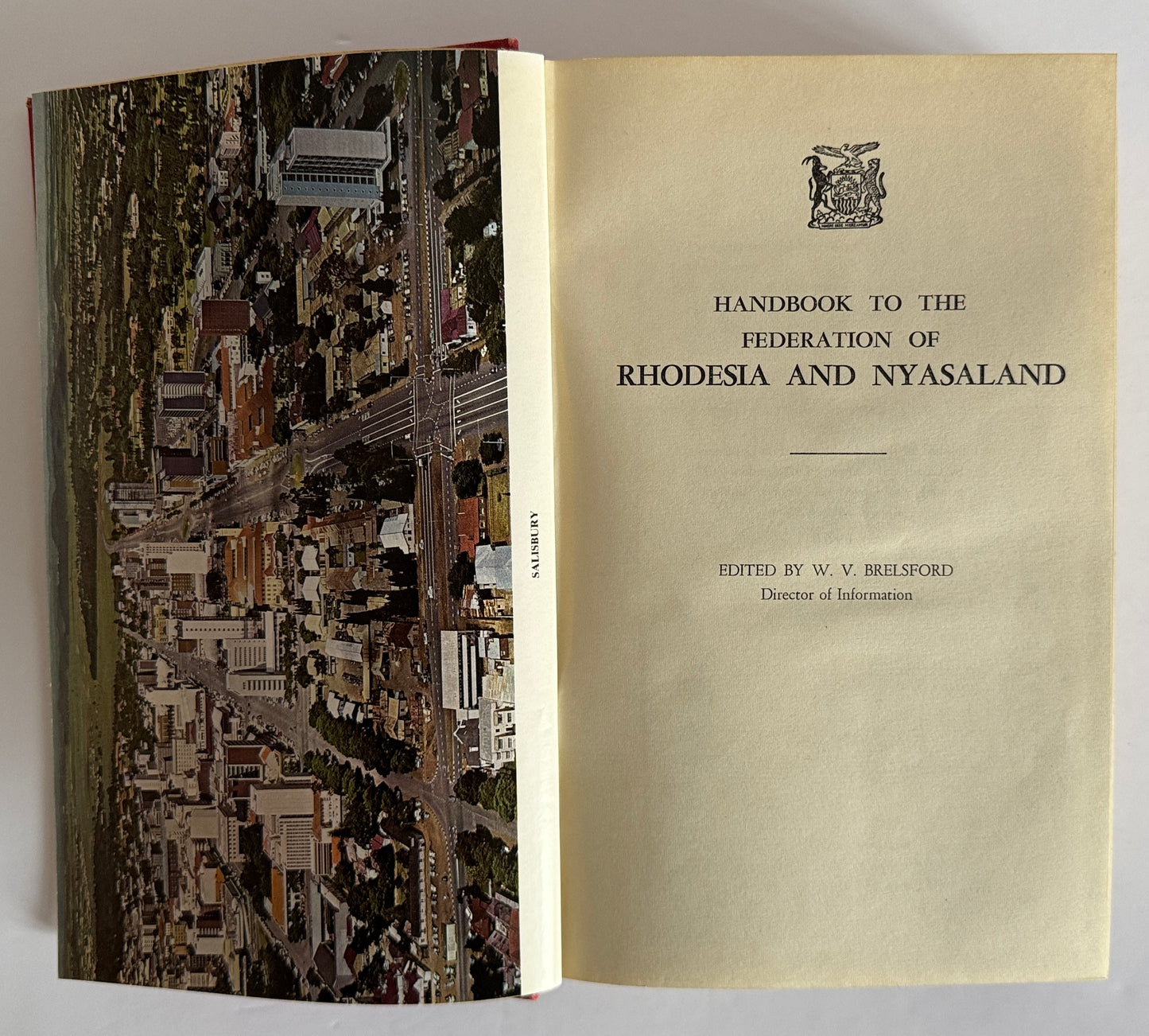 Rhodesia and Nyasaland: Handbook to the Federation of Rhodesia and Nyasaland