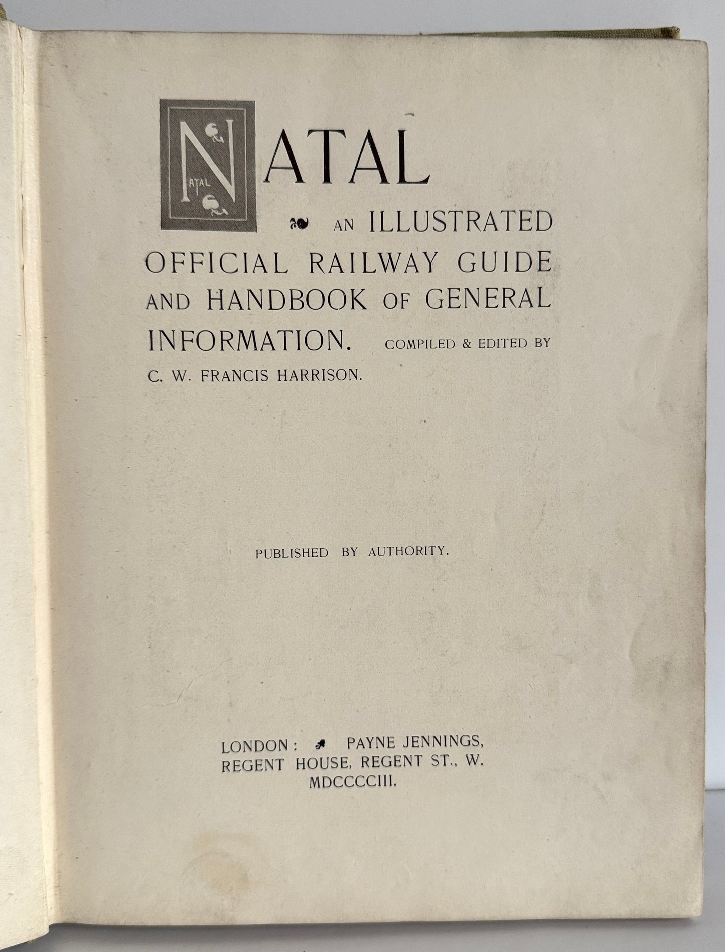 NATAL - Illustrated Official Railway Guide and General Handbook