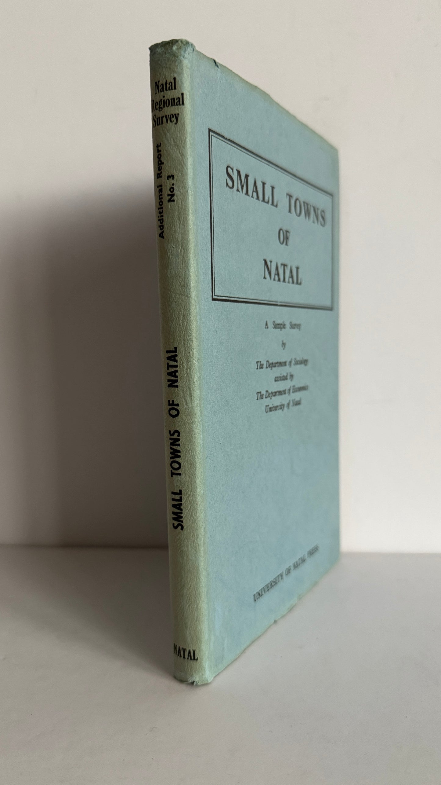 Small Towns of Natal (A Socio-economic Sample Survey)