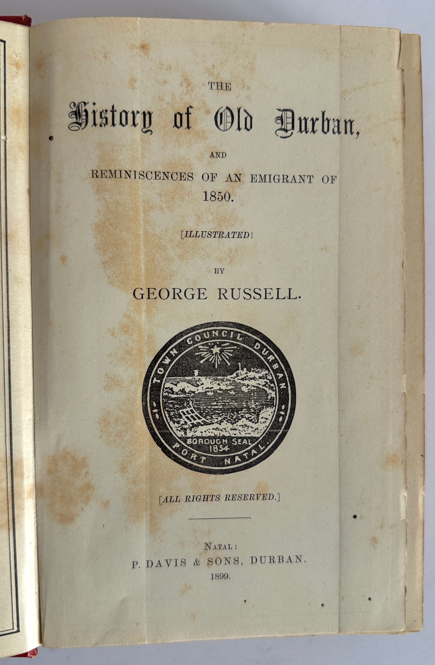 History of Old Durban (The History Of Old Durban And Reminiscences Of An Emigrant Of 1850)