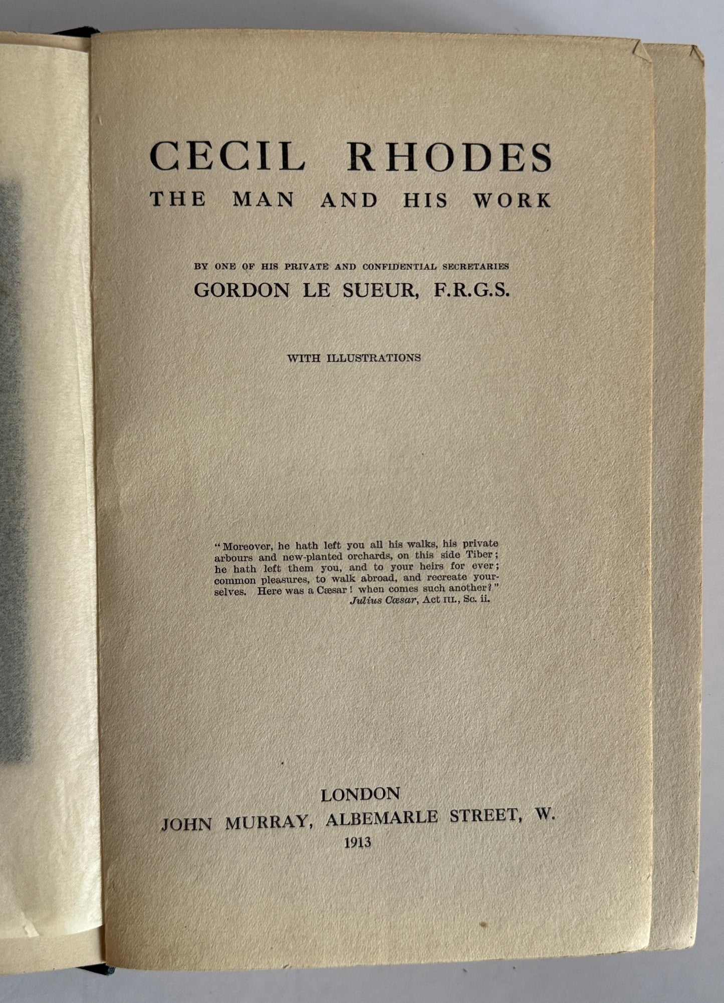 Cecil Rhodes: The Man and His Work
