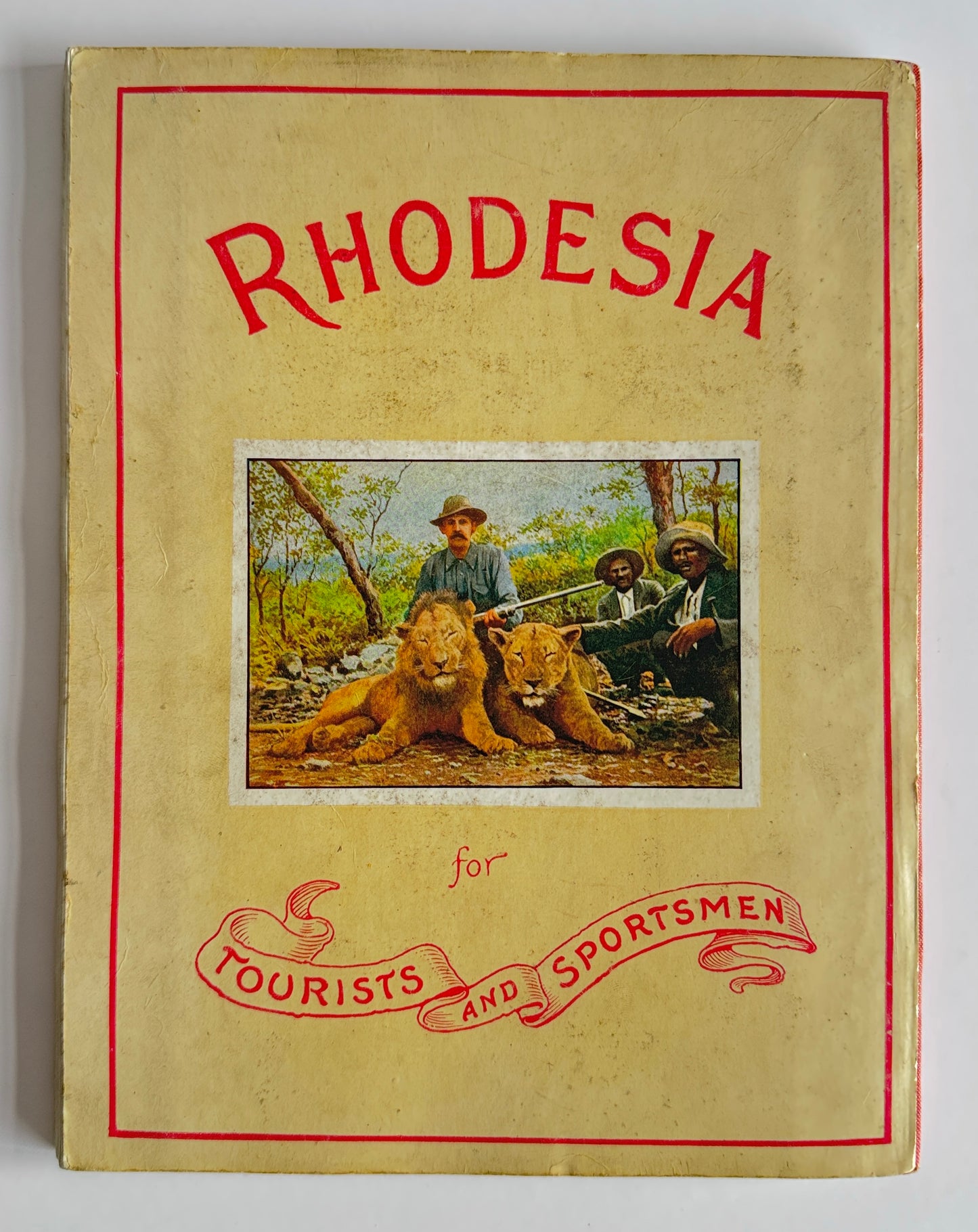 RHODESIA: Information for Tourists and Sportsmen