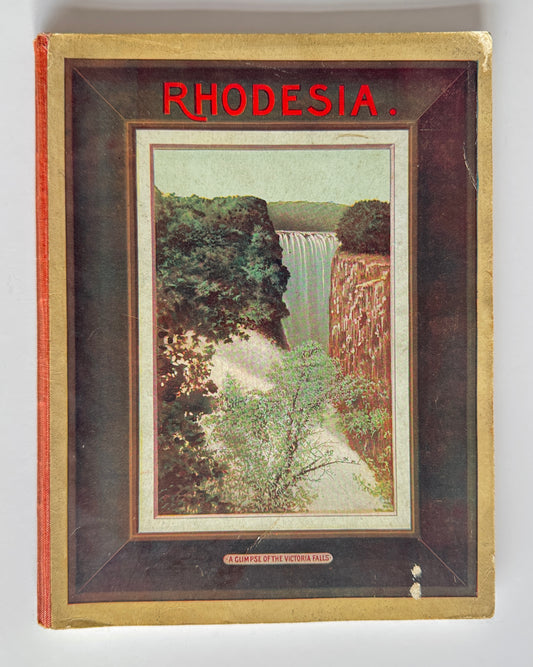 RHODESIA: Information for Tourists and Sportsmen