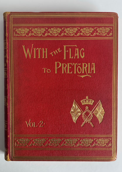 With The Flag To Pretoria (Vols 1 & 2)