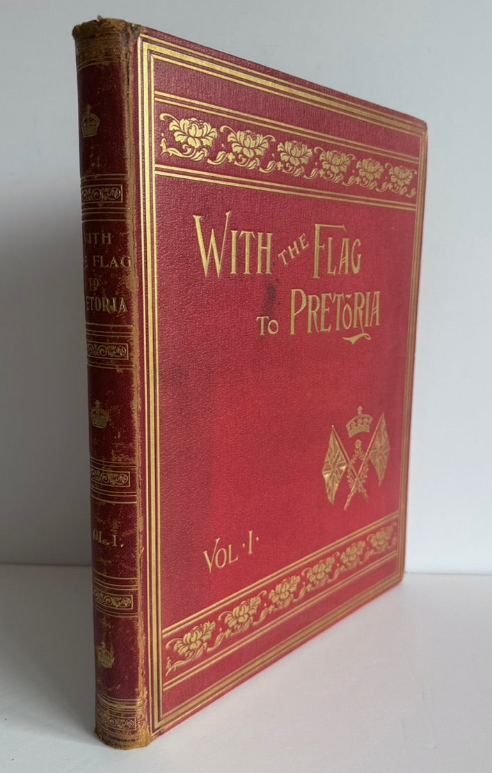 With The Flag To Pretoria (Vols 1 & 2)