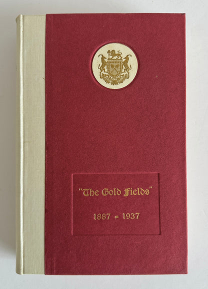 The Gold Fields 1887-1937