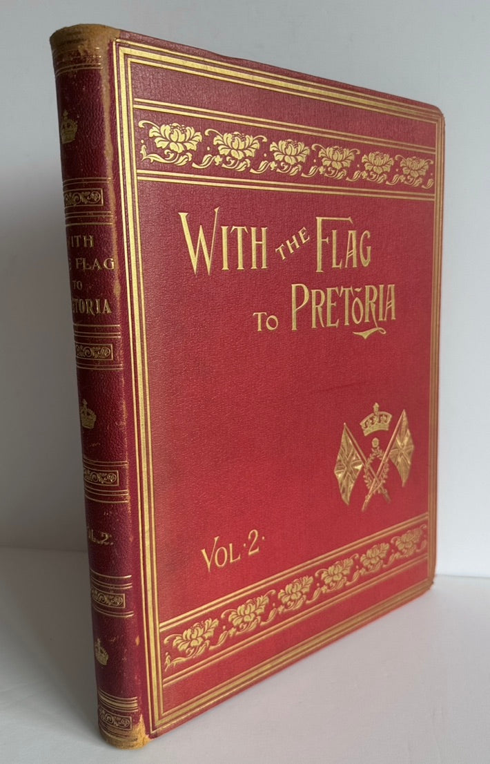 With The Flag To Pretoria (Vols 1 & 2)