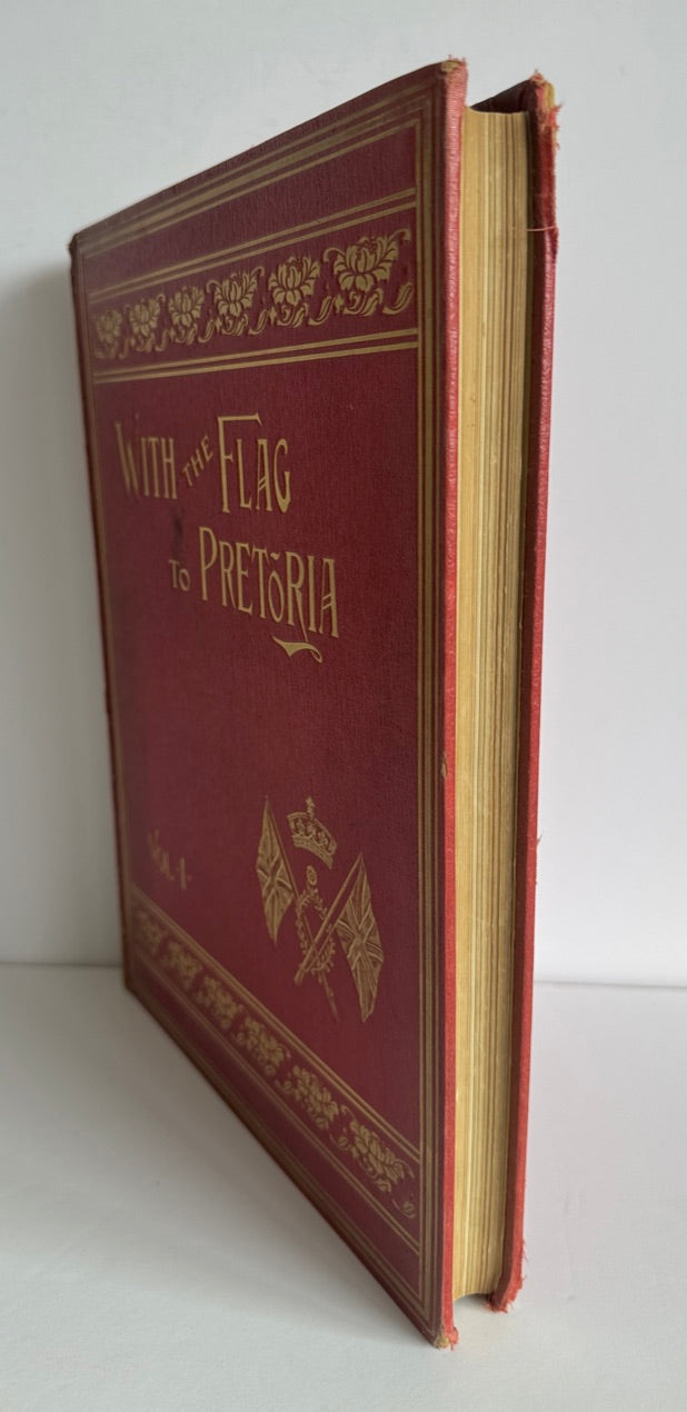 With The Flag To Pretoria (Vols 1 & 2)