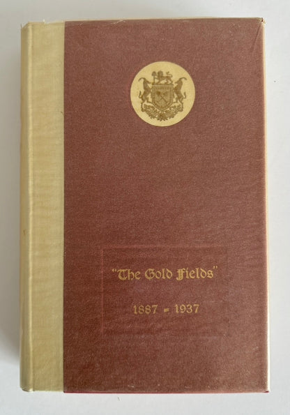 The Gold Fields 1887-1937