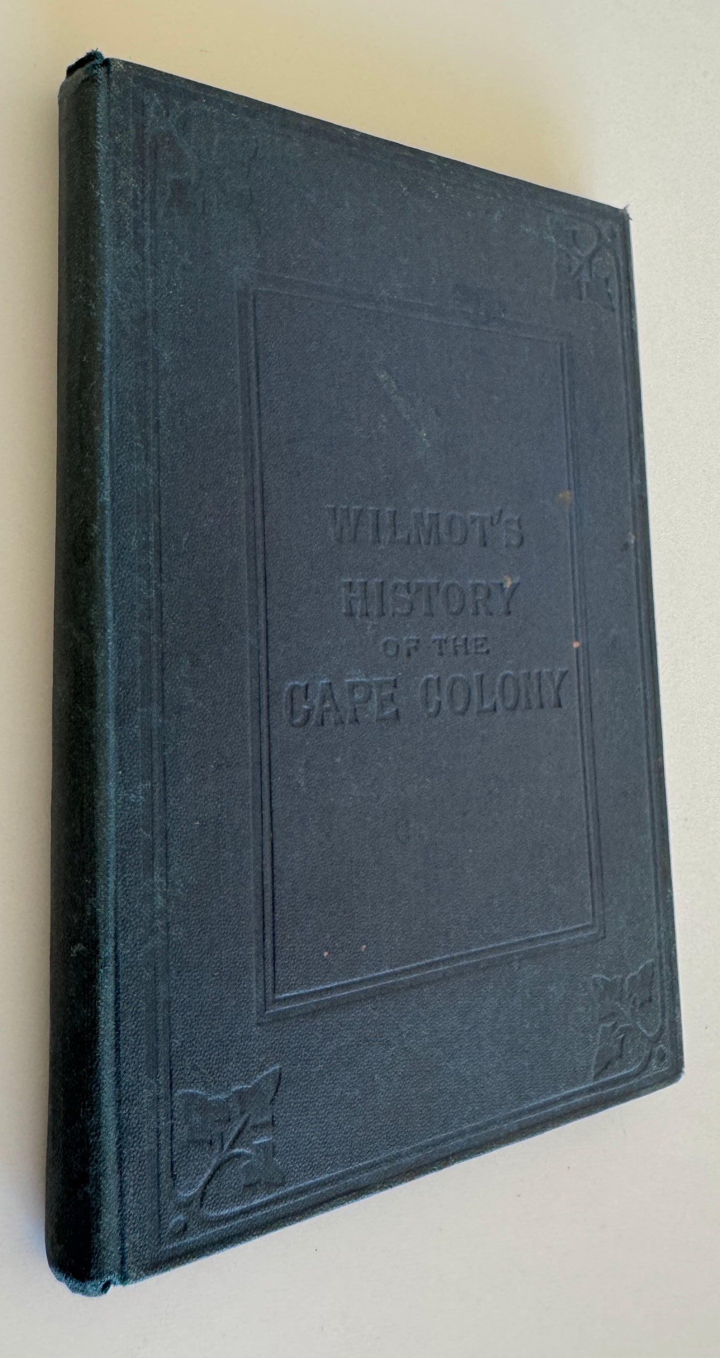 Wilmot's History of the Cape Colony