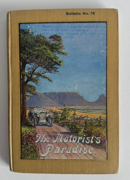 The Motorist's Paradise: The Cape Peninsula and its Surrounding Districts (Bulletin 78)