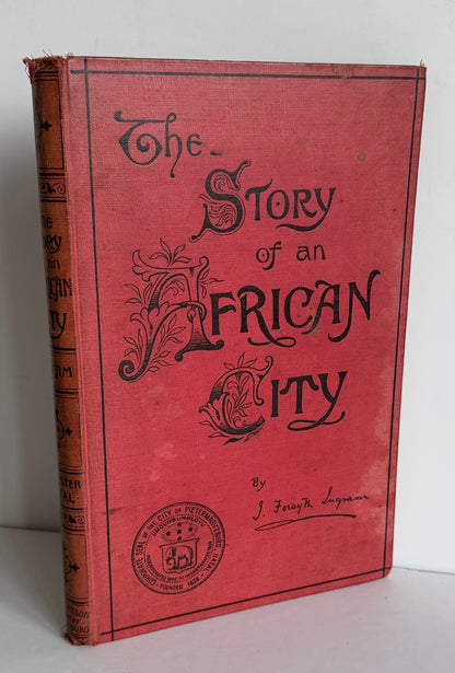 The Story of an African City
