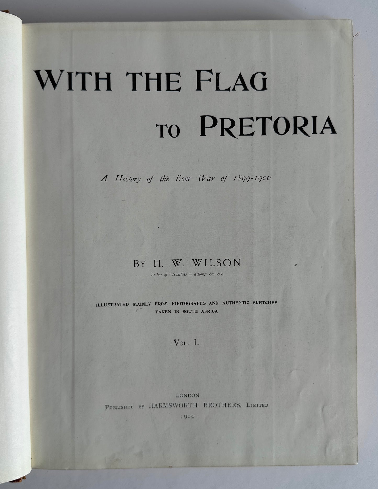 With The Flag To Pretoria (Vols 1 & 2)