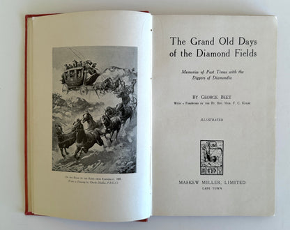 The Grand Old Days of the Diamond Fields