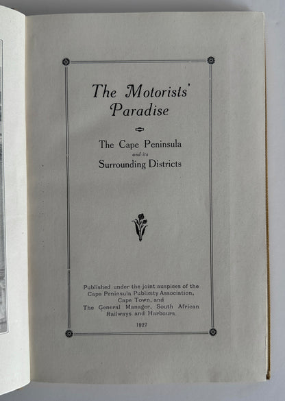 The Motorist's Paradise: The Cape Peninsula and its Surrounding Districts (Bulletin 78)