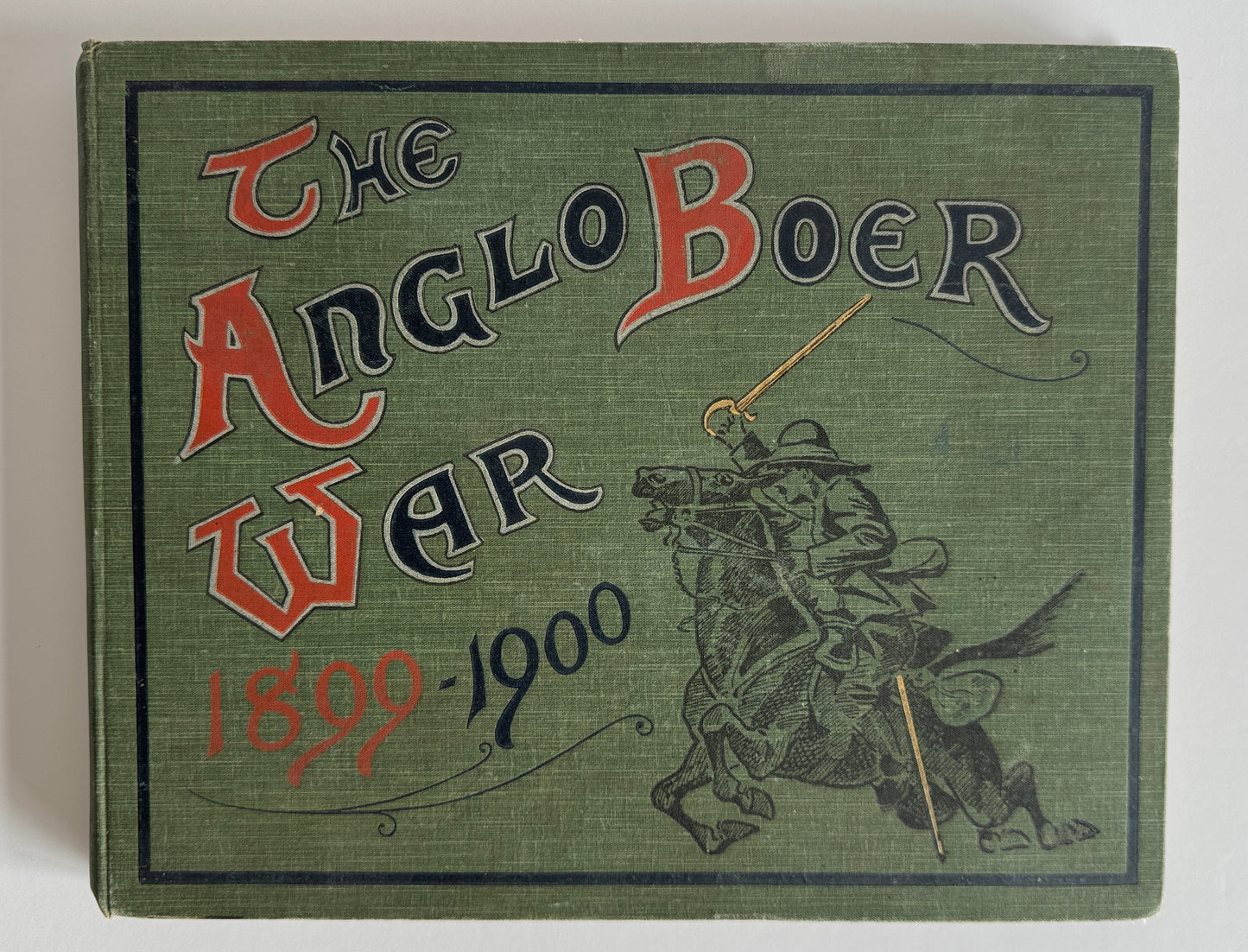 The Anglo Boer War 1899 - 1900