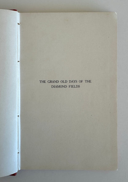The Grand Old Days of the Diamond Fields